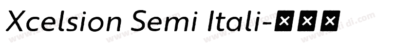 Xcelsion Semi Itali字体转换